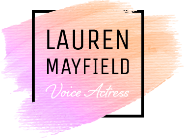 Lauren Mayfield - Voice Actress